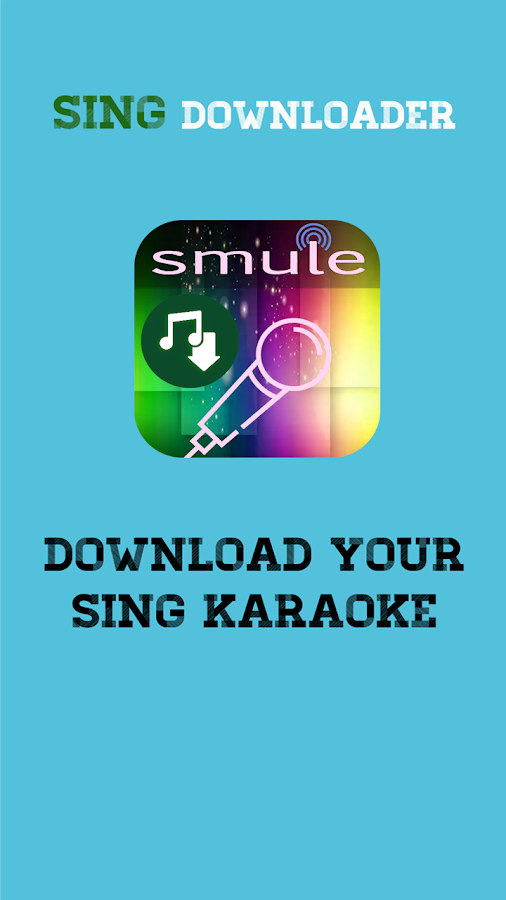 Smule Video Downloader For Android